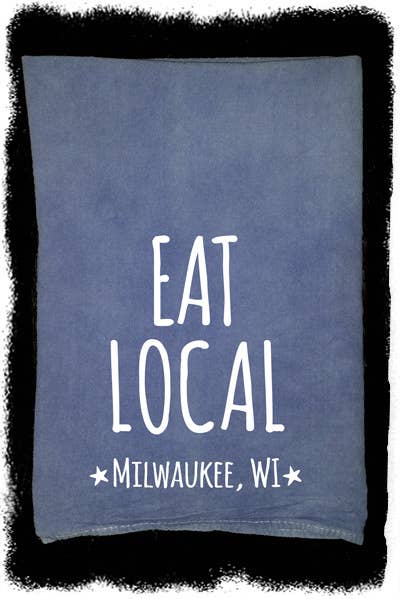 Eat Local - 30" x 30"