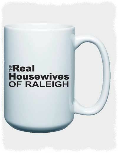 Real Housewives - 15oz