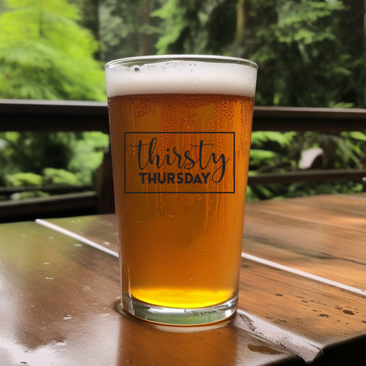 Thirsty Thursday - Pint Glass