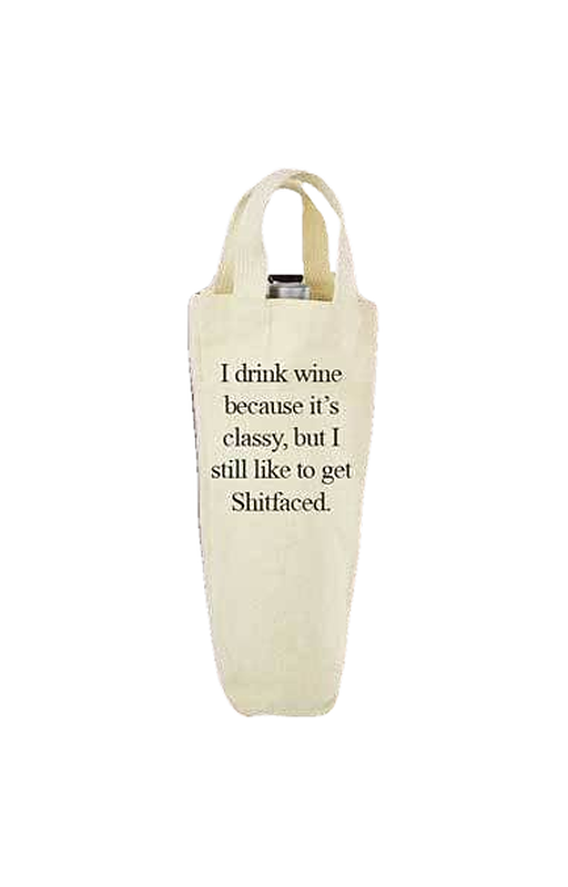 Wine Is Classy - Wine Bag